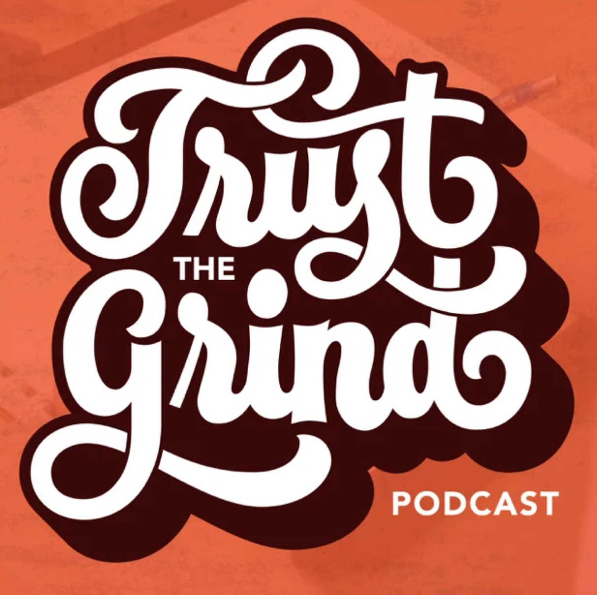Trust the Grind Ep 92