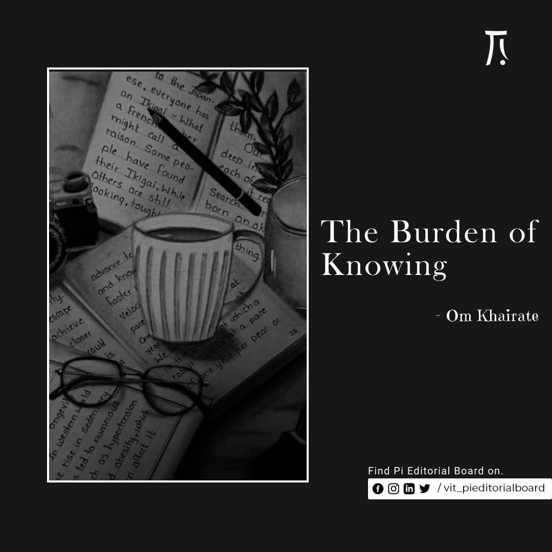 The Burden Of Knowing