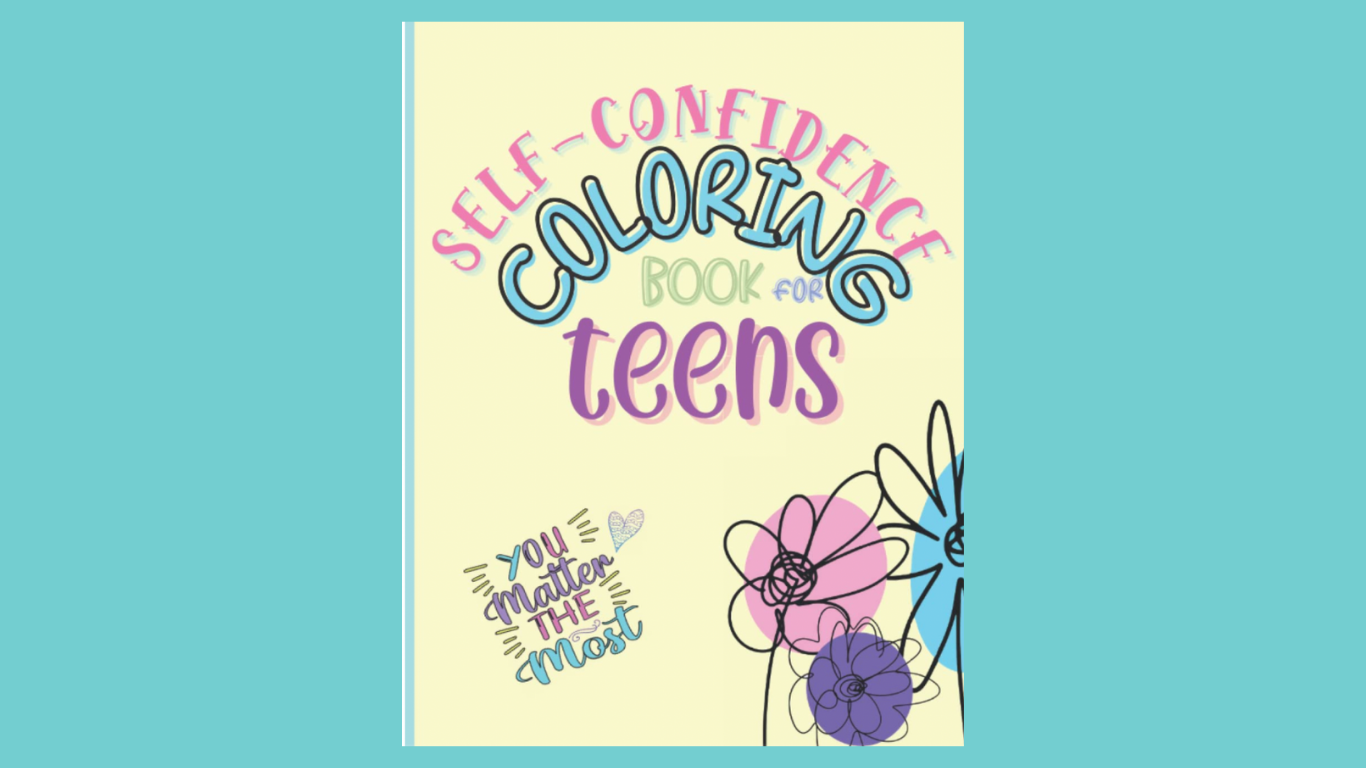 Self-Confidence Coloring Book for Teens